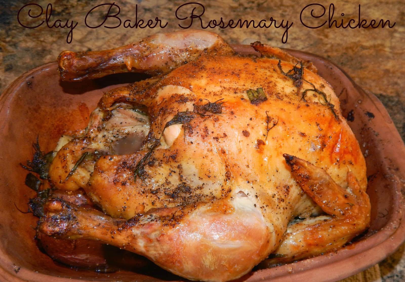Clay Baker Roasted Rosemary Chicken This Ole Mom