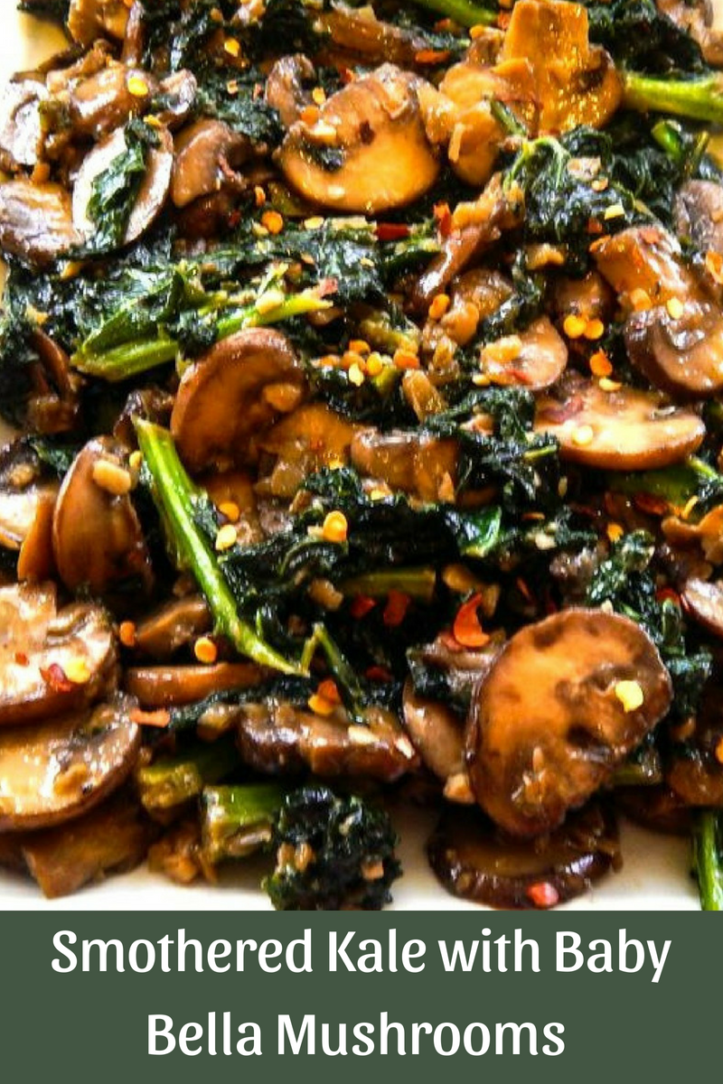 Smothered Kale with Baby Bella Mushrooms 
