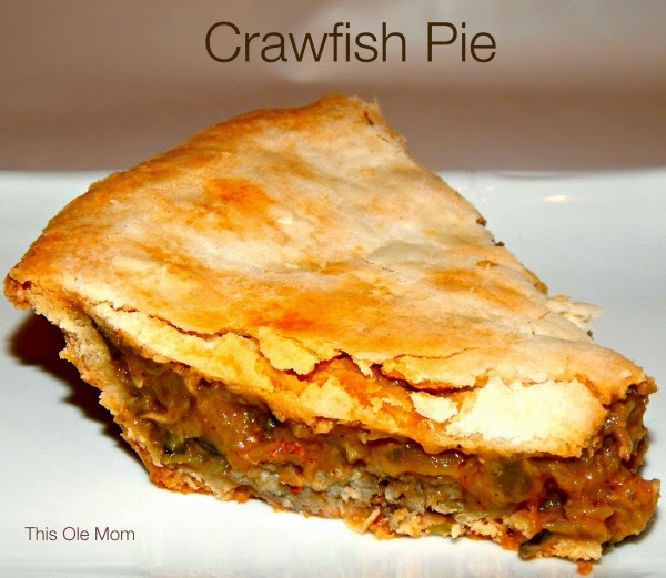 Crawfish Pie Recipe This Ole Mom
