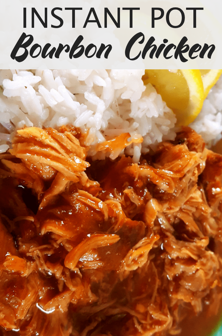 Instant Pot Bourbon Chicken