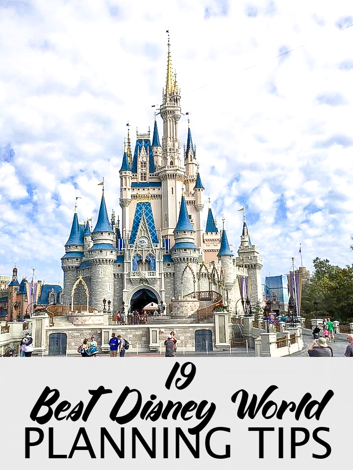 19 Best Disney World Planning Tips