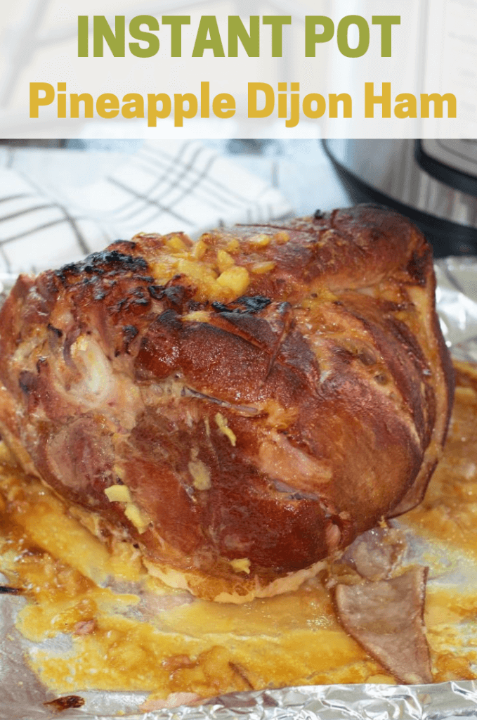 Instant Pot Pineapple Dijon Ham