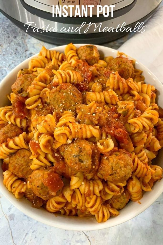 Instant Pot Rotini Pasta and Meatballs