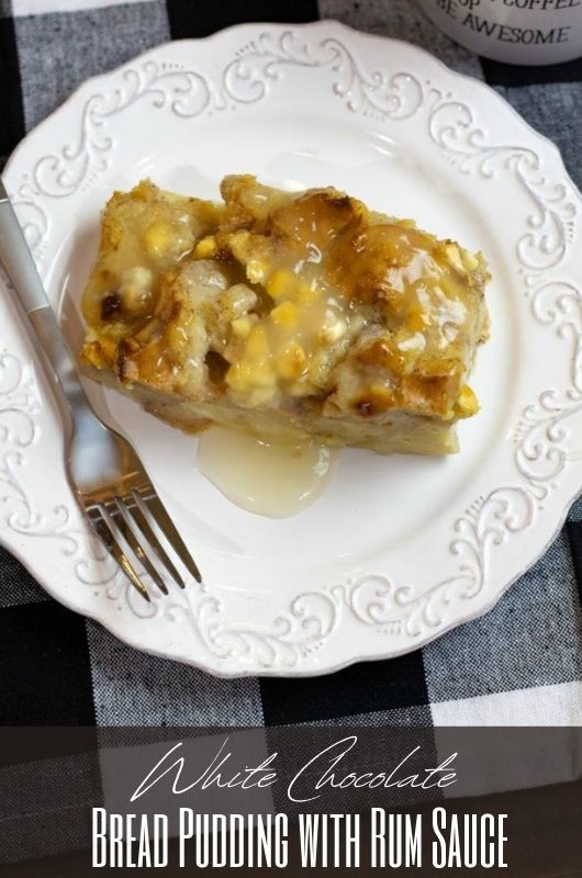 White Chocolate Bread Pudding With Rum Sauce